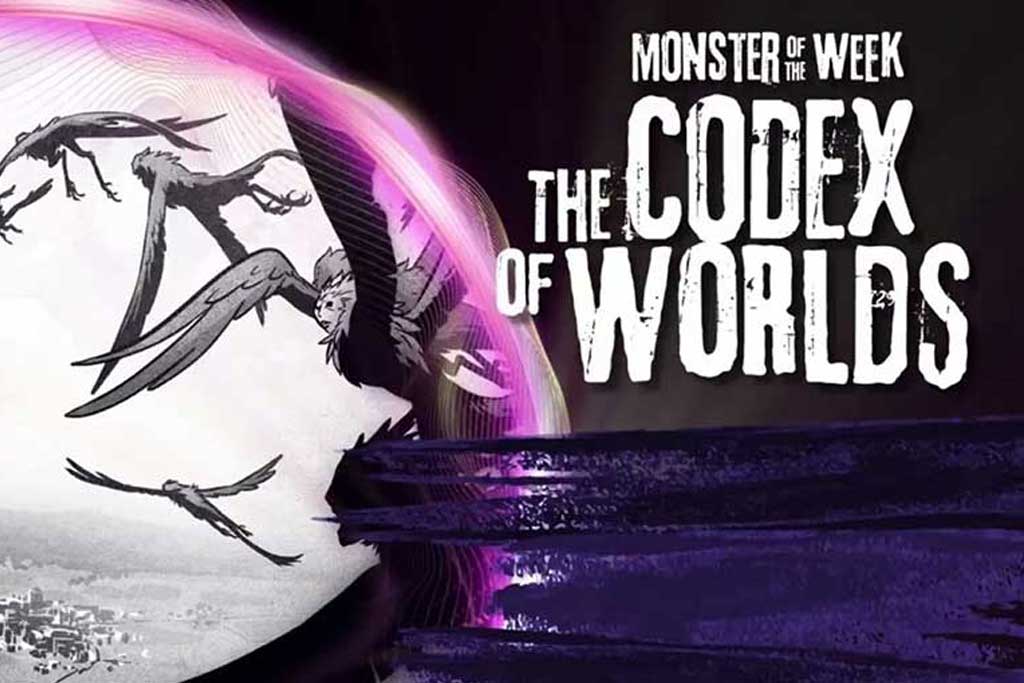 Monster of the Week Codex of Worlds